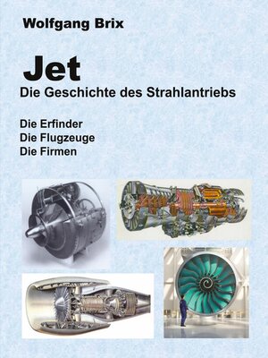 cover image of Jet Die Geschichte des Strahlantriebs
